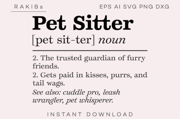 Download Pet Sitter Funny Definition SVG PNG - Pet Collection